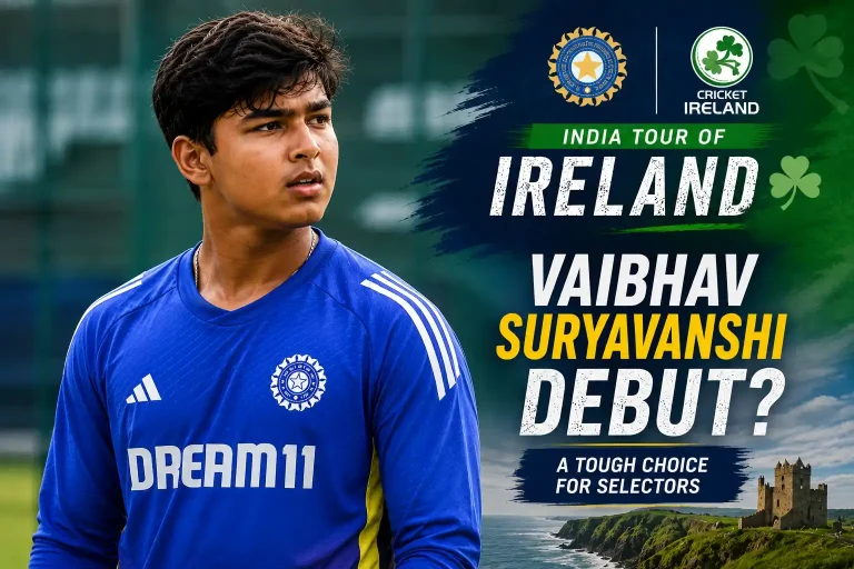 Vaibhav Suryavanshi ahead of a possible senior India debut during the Ireland T20I series.